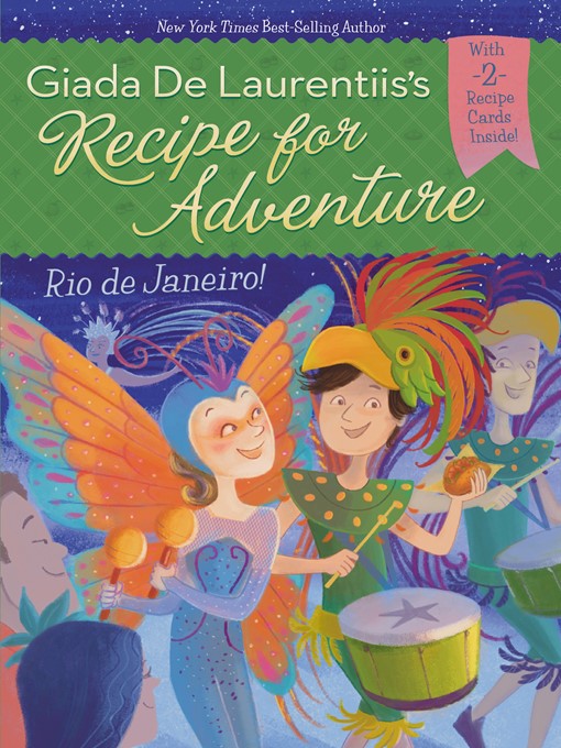 Title details for Rio de Janeiro! by Giada De Laurentiis - Wait list